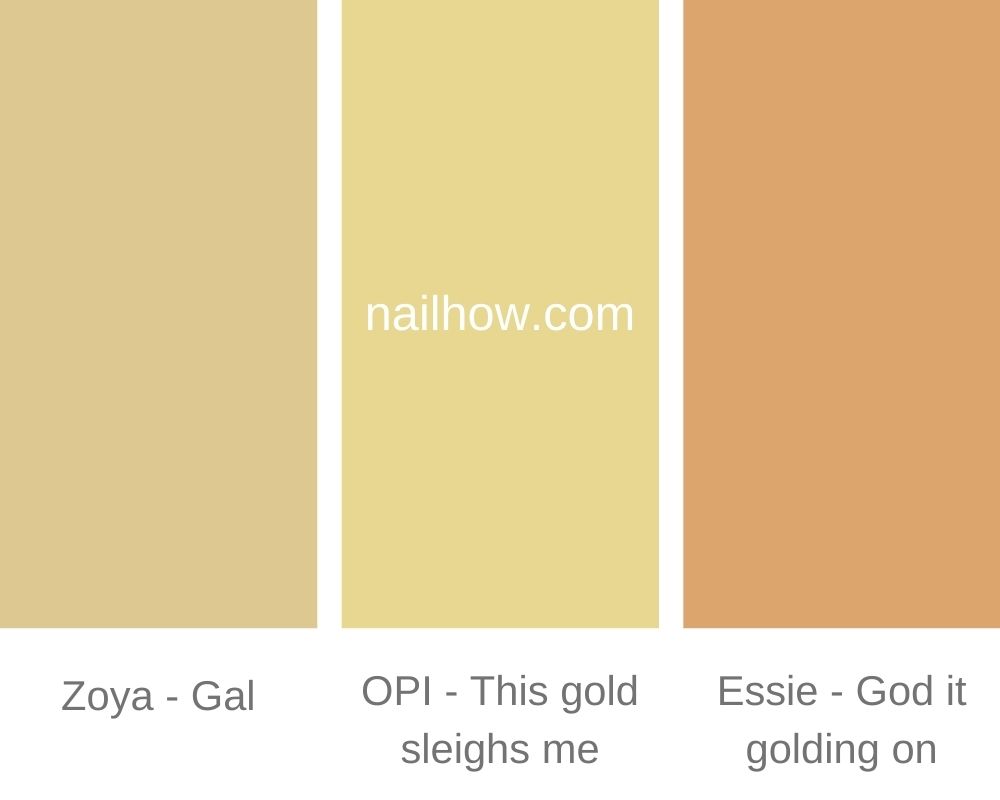Nail Color 101: How to Choose the Best Match for Your Skin Tone 49 Zoya – Gal
OPI – This gold sleighs me
Essie – God it golding on