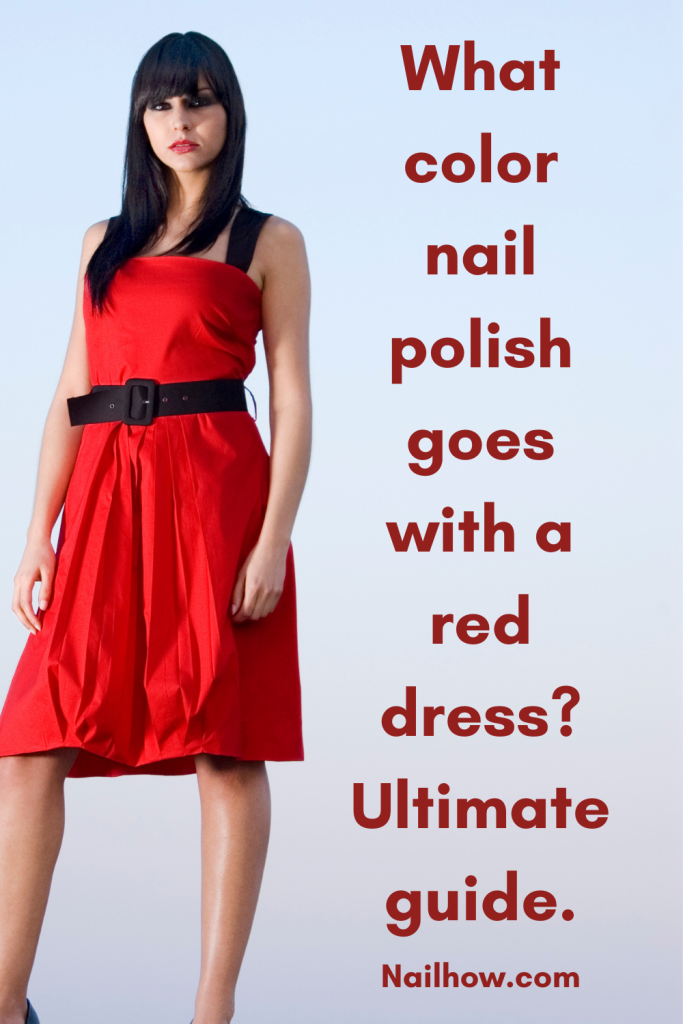 20 1 https://nailhow.com/what-color-nail-polish-goes-with-a-red-dress/