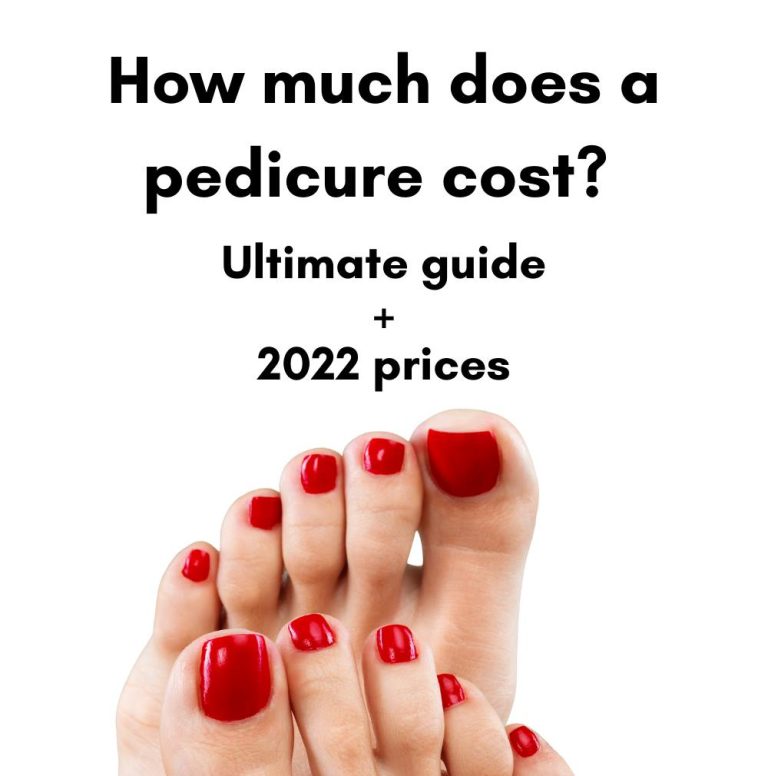 How much does a pedicure cost? Ultimate guide + 2023 prices nailhow