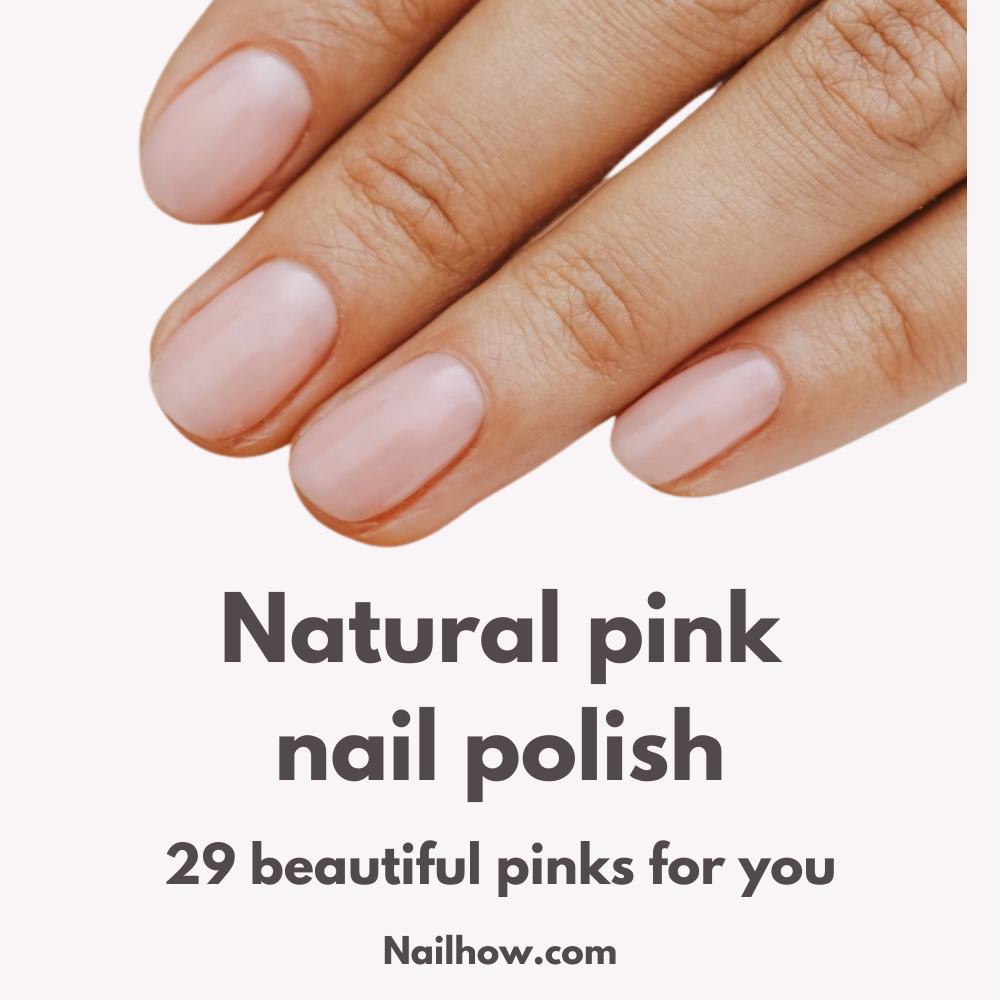 Read more about the article Natural pink nail polish (29 beautiful pinks for you)